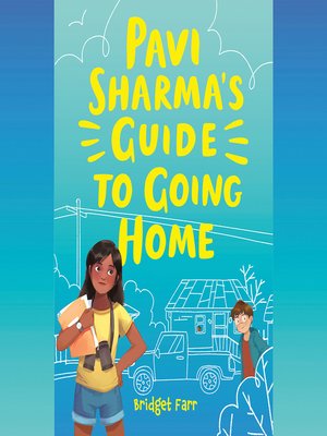 cover image of Pavi Sharma's Guide to Going Home